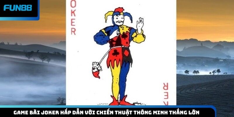 Game bài Joker