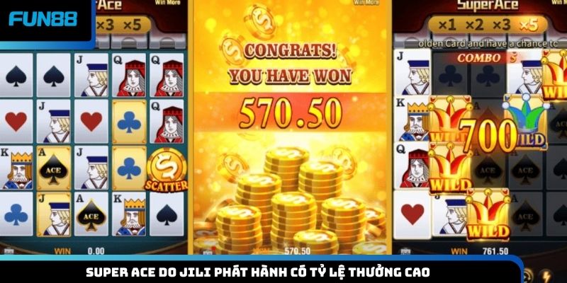 Super ACE do JILI phát hành có tỷ lệ thưởng cao